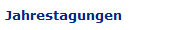 Jahrestagungen
