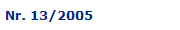 Nr. 13/2005