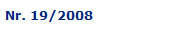 Nr. 19/2008